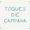 TOQUES DE CAMPANA