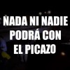 NADA NI NADIE PODRÁ CON EL PICAZO