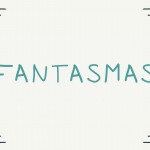 FANTASMAS